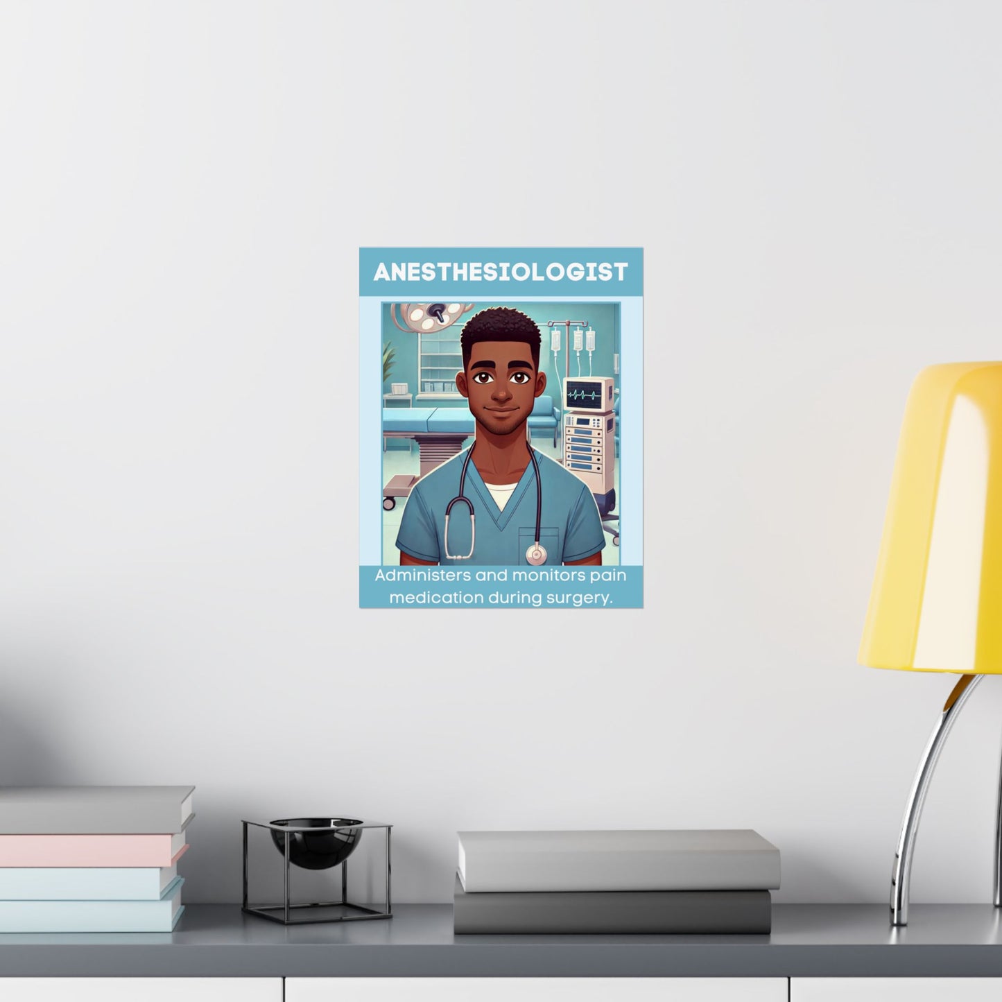 Anesthesiologist Poster